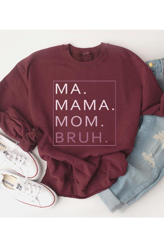 MA,MAMA,MOM,BRUH UNISEX FLEECE SWEATSHIRT