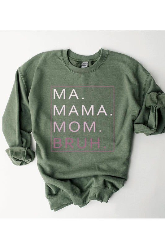 MA,MAMA,MOM,BRUH UNISEX FLEECE SWEATSHIRT