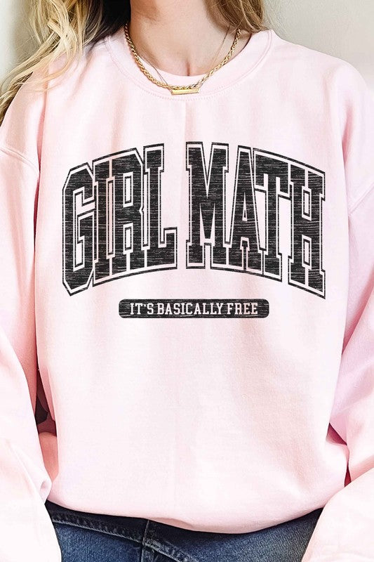 GIRL MATH ITS BASICALLY FREE OVERSIZED SWEATSHIRT